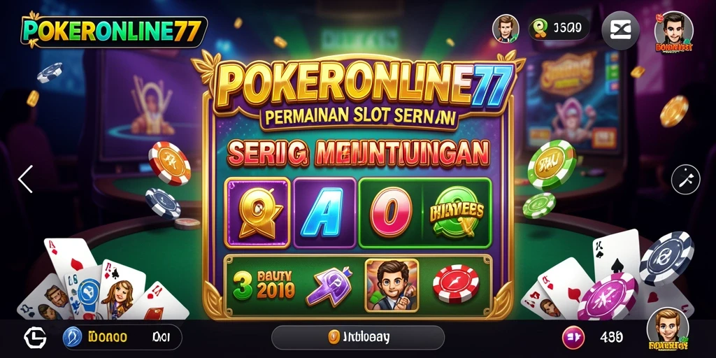 Tangkapan layar POKERONLINE77 menampilkan gameplay Slot yang menarik dan interaktif.